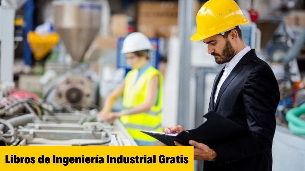 27 Libros De Ingeniería Industrial (PDF) ¡Gratis!