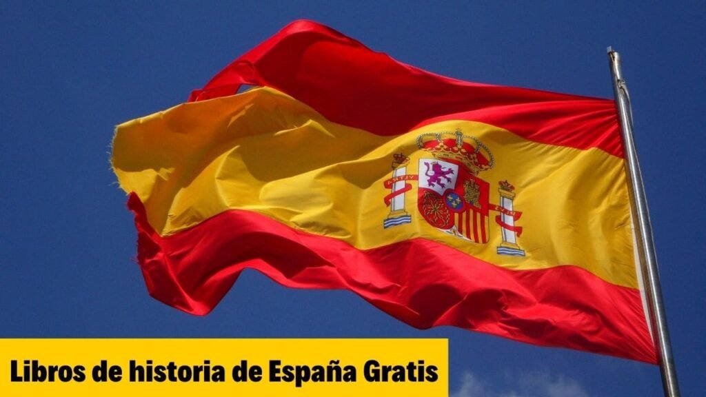 Libros de historia de España Gratis