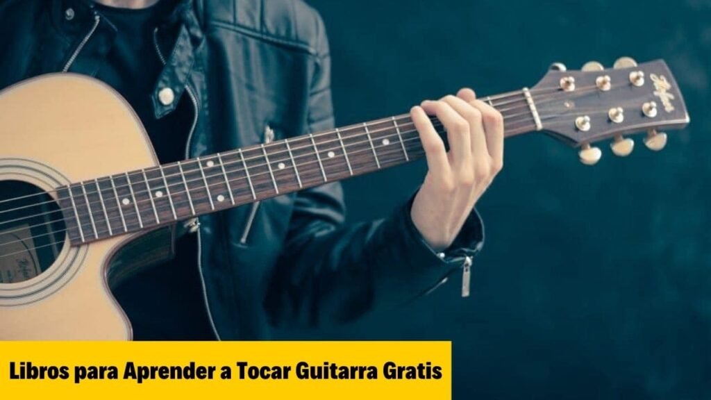 Libros para Aprender a Tocar Guitarra Gratis