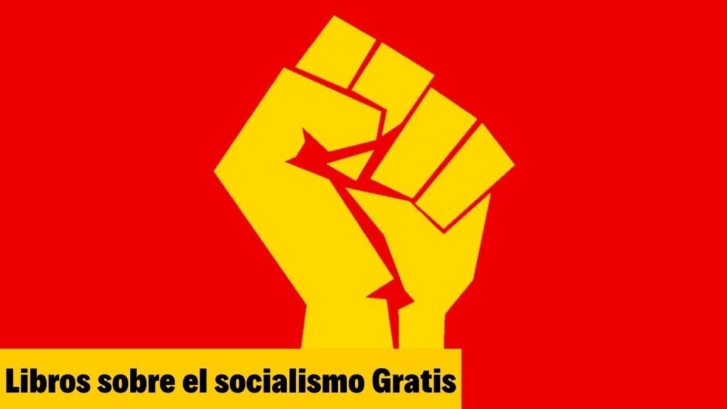 Libros sobre el socialismo Gratis