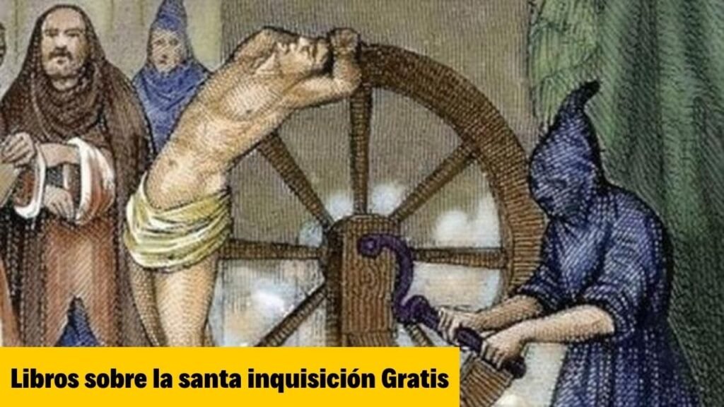 Libros sobre la santa inquisición Gratis