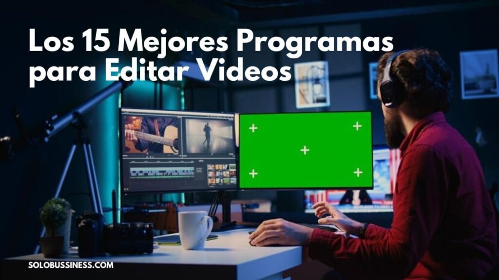 Los 15 Mejores Programas para Editar Videos